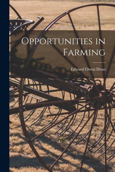 Opportunities in Farming