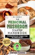 The Medicinal Mushroom Starter Handbook