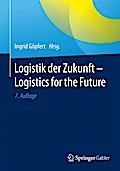 Logistik der Zukunft - Logistics for the Future