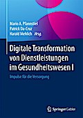 Digitale Transformation von Dienstleistungen im Gesundheitswesen I