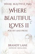 Where Beautiful Loves II