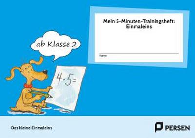 Mein 5-Minuten-Trainingsheft: Einmaleins