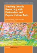 Teaching towards Democracy with Postmodern and Pop