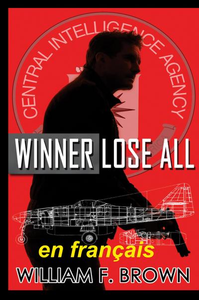 Winner Lose All, en français