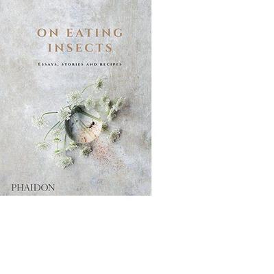On Eating Insects