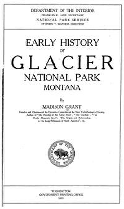 Early History of Glacier National Park, Montana