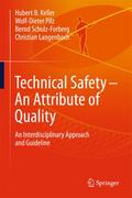 Technical Safety - An Attribute of Quality