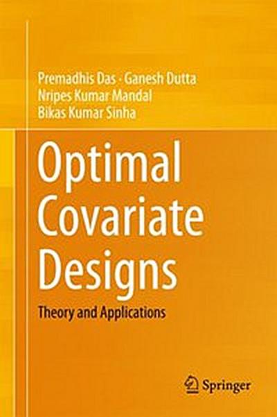 Optimal Covariate Designs