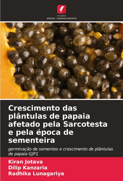 Crescimento das plântulas de papaia afetado pela Sarcotesta e pela época de sementeira