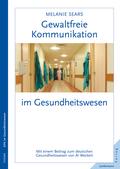 Gewaltfreie Kommunikation im Gesundheitswesen