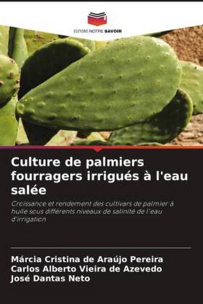 Culture de palmiers fourragers irrigués à l’eau salée