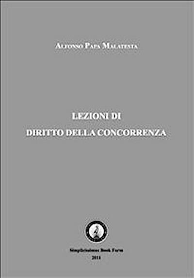 Lezioni di Diritto della Concorrenza