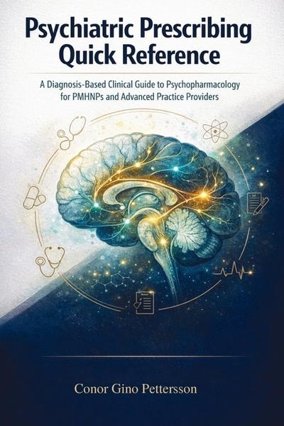 Psychiatric Prescribing Quick Reference