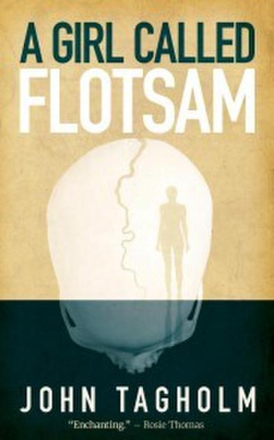 Girl Called Flotsam