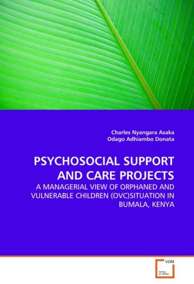 PSYCHOSOCIAL SUPPORT AND CARE PROJECTS