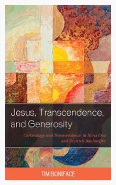 Jesus, Transcendence, and Generosity