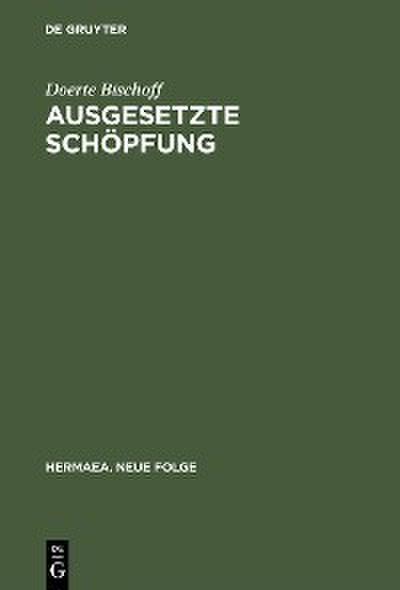 Ausgesetzte Schöpfung