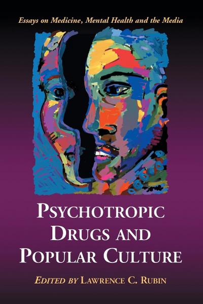 Psychotropic Drugs and Popular Culture