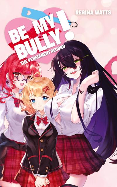 Be My Bully!