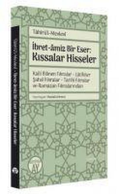Tahirül-Mevlevi Ibret-amiz Bir Eser Kissalar Hisseler