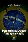 País Oficial Obeso Ameaça a Nação