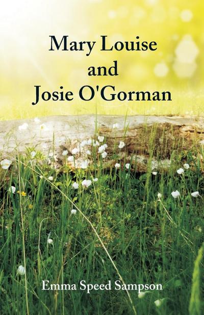 Mary Louise and Josie O’Gorman