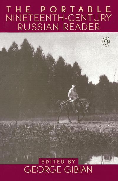 The Portable Nineteenth-Century Russian Reader