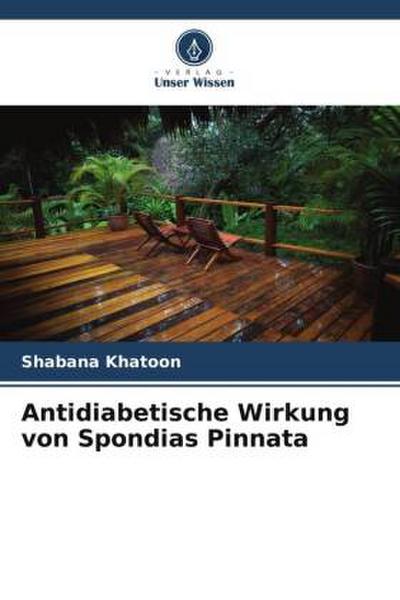 Antidiabetische Wirkung von Spondias Pinnata