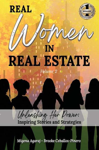 REAL WOMEN IN REAL ESTATE Volume 2