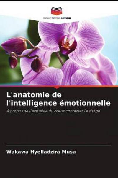 L’anatomie de l’intelligence émotionnelle
