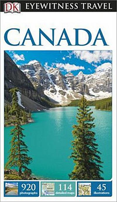 DK Eyewitness Travel Guide: Canada (Eyewitness Travel Guides) - DK