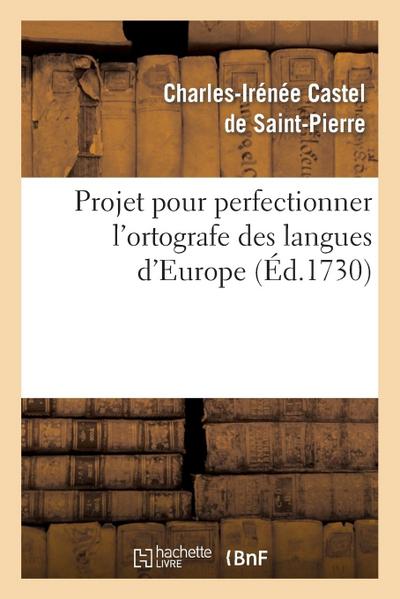 Projet Pour Perfectionner l’Ortografe Des Langues d’Europe