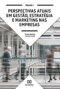 Perspectivas atuais em Gestão, Estratégia e Marketing nas empresas