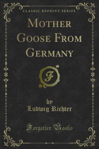 Mother Goose From Germany