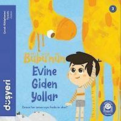 Bübünün Evine Giden Yollar