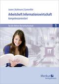 Arbeitsheft Informationswirtschaft - kompetenzorientiert