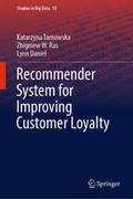 Recommender System for Improving Customer Loyalty