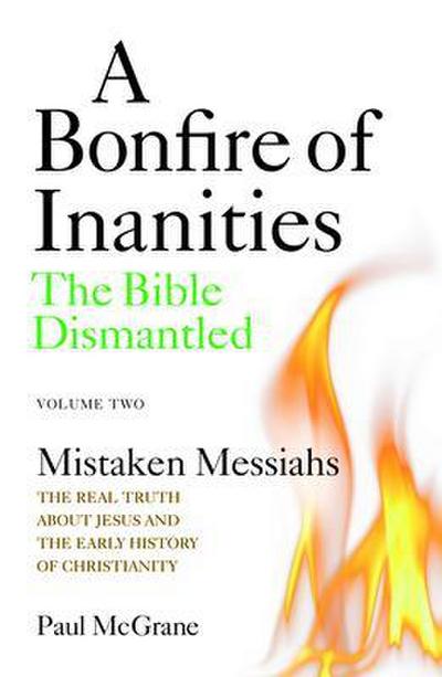 Mistaken Messiahs