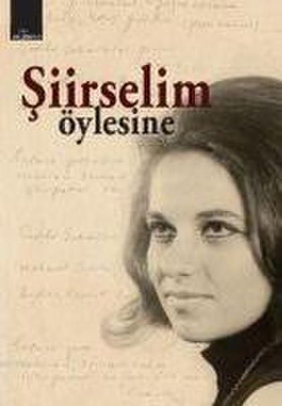 Siirselim - Öylesine