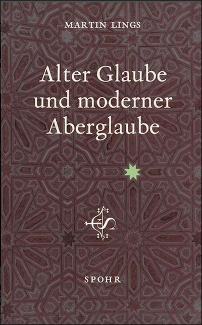 Alter Glaube und moderner Aberglaube