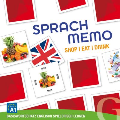 Sprachmemo Englisch. Shop/Eat/Drink (Spiel): Basiswortschatz Englisch spielerisch lernen / Sprachspiel