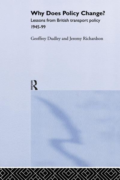 Why Does Policy Change?