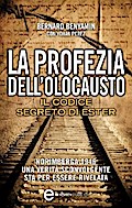 La profezia dell’Olocausto. Il codice segreto di Ester