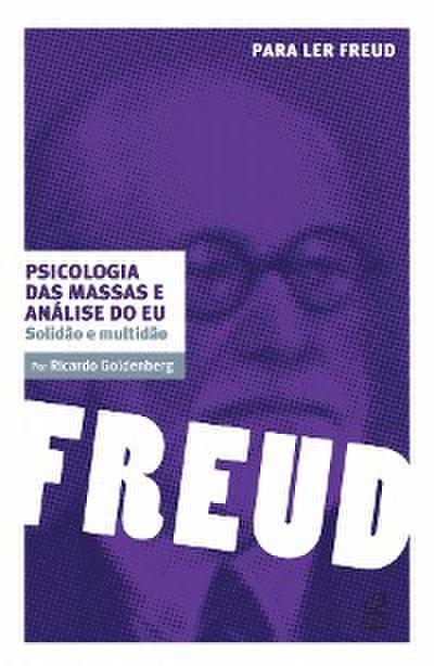 Psicologia das massas e análise do eu