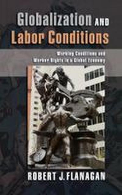 Globalization and Labor Conditions