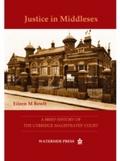 Justice in Middlesex - Eileen M Bowlt