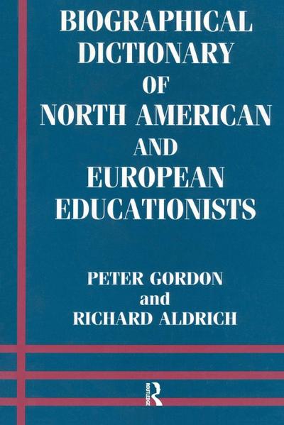 Biographical Dictionary of North American and European Educationists