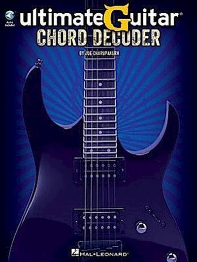 Ultimate Guitar Chord Decoder: The Most Essential Chords for All Guitar Styles