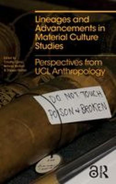 Lineages and Advancements in Material Culture Studies