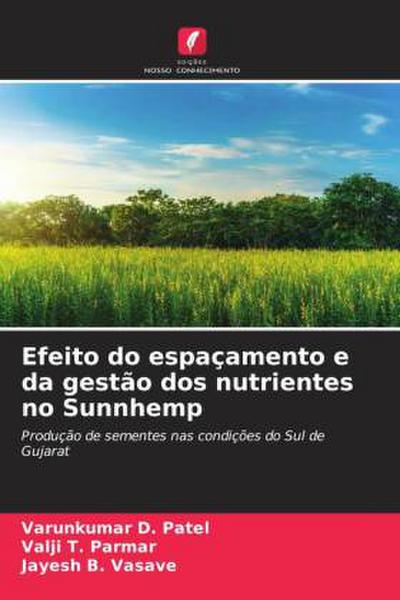 Efeito do espaçamento e da gestão dos nutrientes no Sunnhemp